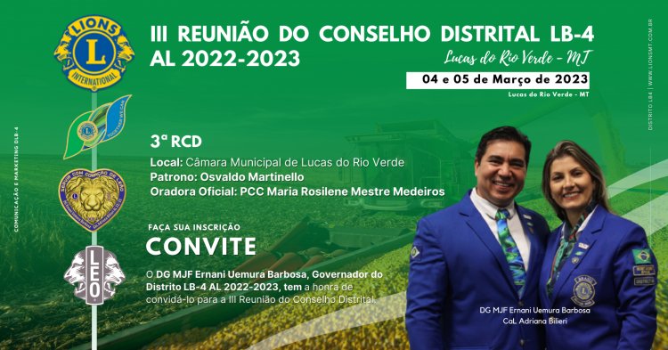 III REUNIÃO DO CONSELHO DISTRITAL LB4 – AL 2022/2023 – LUCAS DO RIO VERDE – MT
