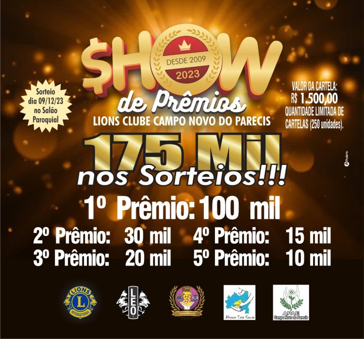 Lions Clube Campo Novo do Parecis promove o 14º Show de Prêmios em prol de causas nobres